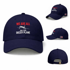 We Are All On The Decoy Plane Theories Trijet Aircraft Graphic Baseball Cap Funny Satirical Meme Conspiracy Commentary