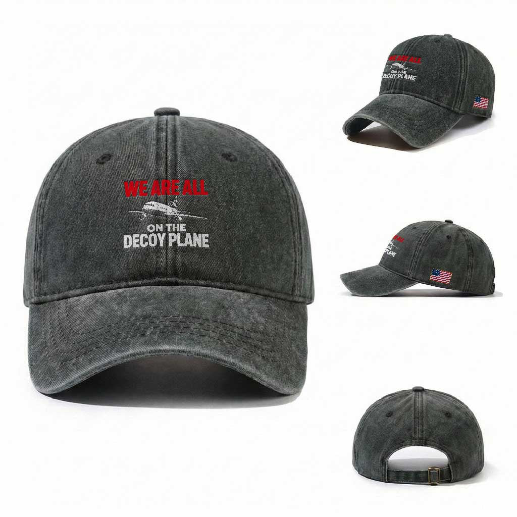 We Are All On The Decoy Plane Theories Trijet Aircraft Graphic Washed Cotton Baseball Cap Funny Satirical Meme Conspiracy Commentary