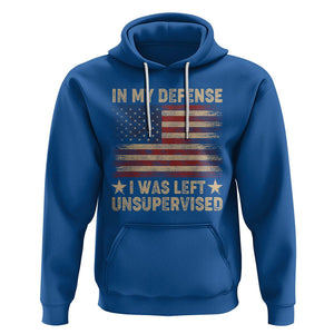 Funny Quotes Hoodie In My Defense I Was Left Unsupervised American Flag TS02 Royal Blue Printyourwear