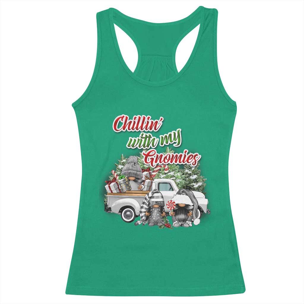 Gnome Christmas Racerback Tank Top Chillin With My Gnomies Xmas Truck TS02 Irish Green Print Your Wear