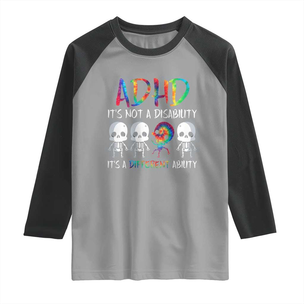 ADHD Awareness Raglan Shirt It's Not A Disability It's A Different Ability TS02 Sport Gray Black Print Your Wear
