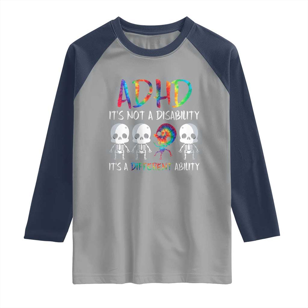 ADHD Awareness Raglan Shirt It's Not A Disability It's A Different Ability TS02 Sport Gray Navy Print Your Wear