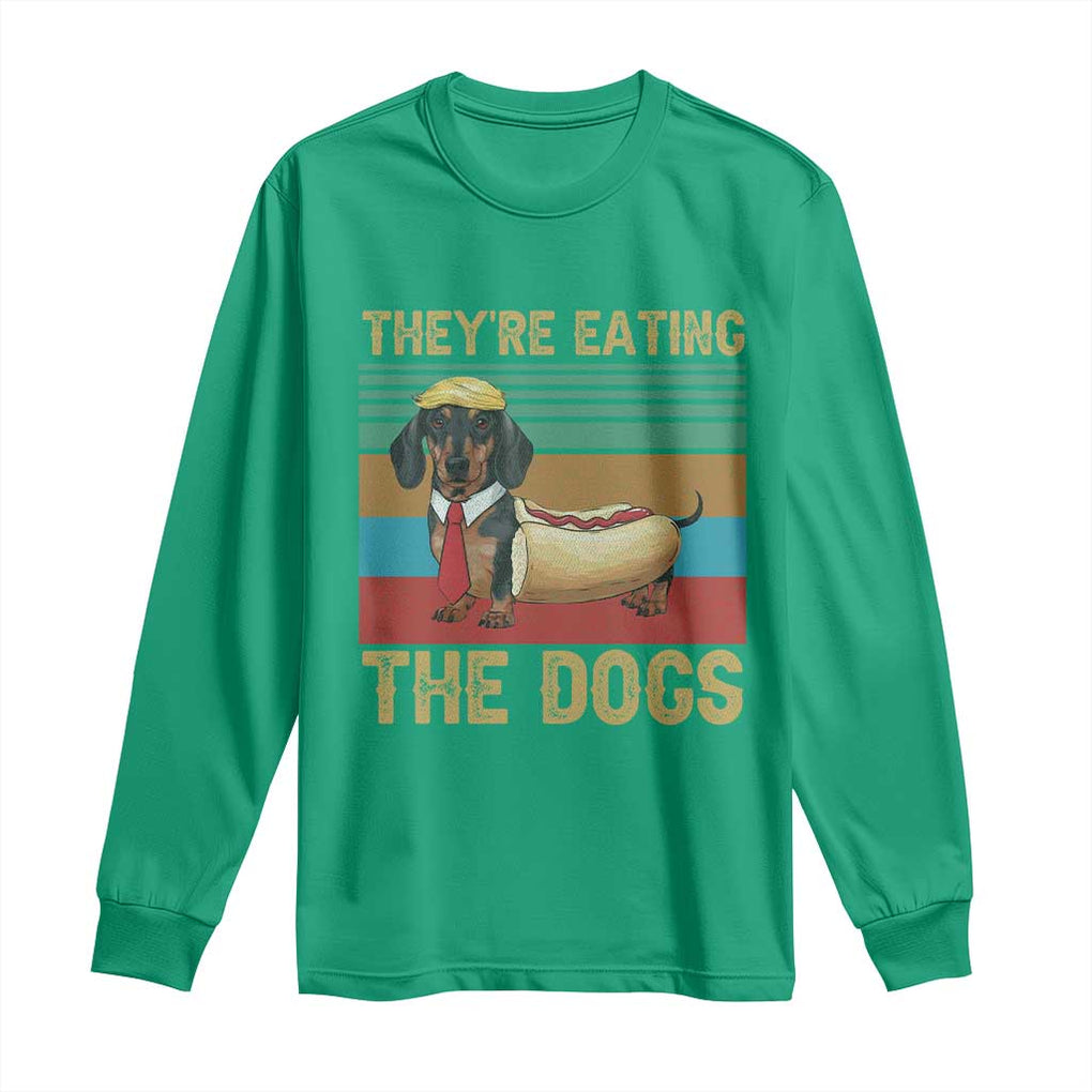 Funny Hot Dog Lover Long Sleeve Shirt They're Eating The Dogs Dachshund TS02 Irish Green Print Your Wear