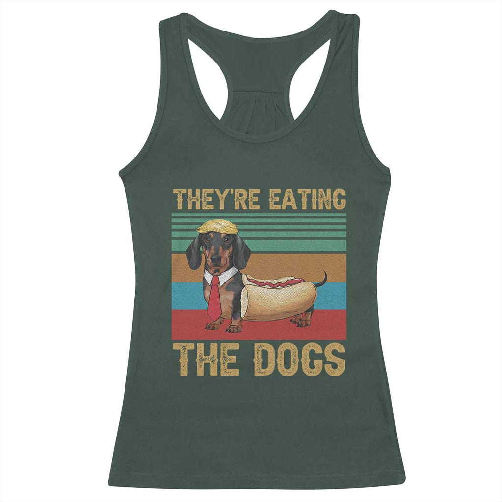 Funny Hot Dog Lover Racerback Tank Top They're Eating The Dogs Dachshund TS02 Dark Forest Green Print Your Wear