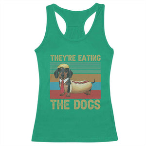 Funny Hot Dog Lover Racerback Tank Top They're Eating The Dogs Dachshund TS02 Irish Green Print Your Wear