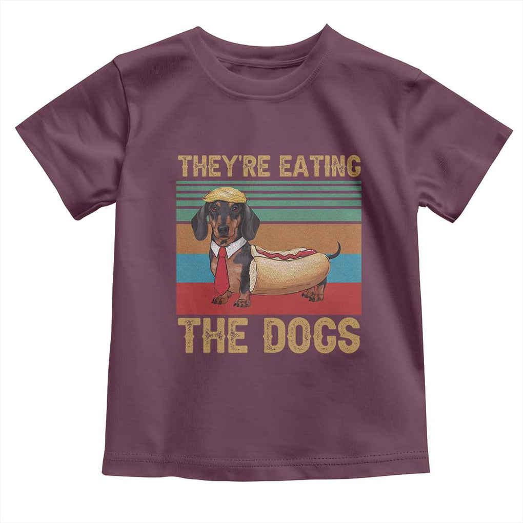 Funny Hot Dog Lover Toddler T Shirt They're Eating The Dogs Dachshund TS02 Maroon Print Your Wear