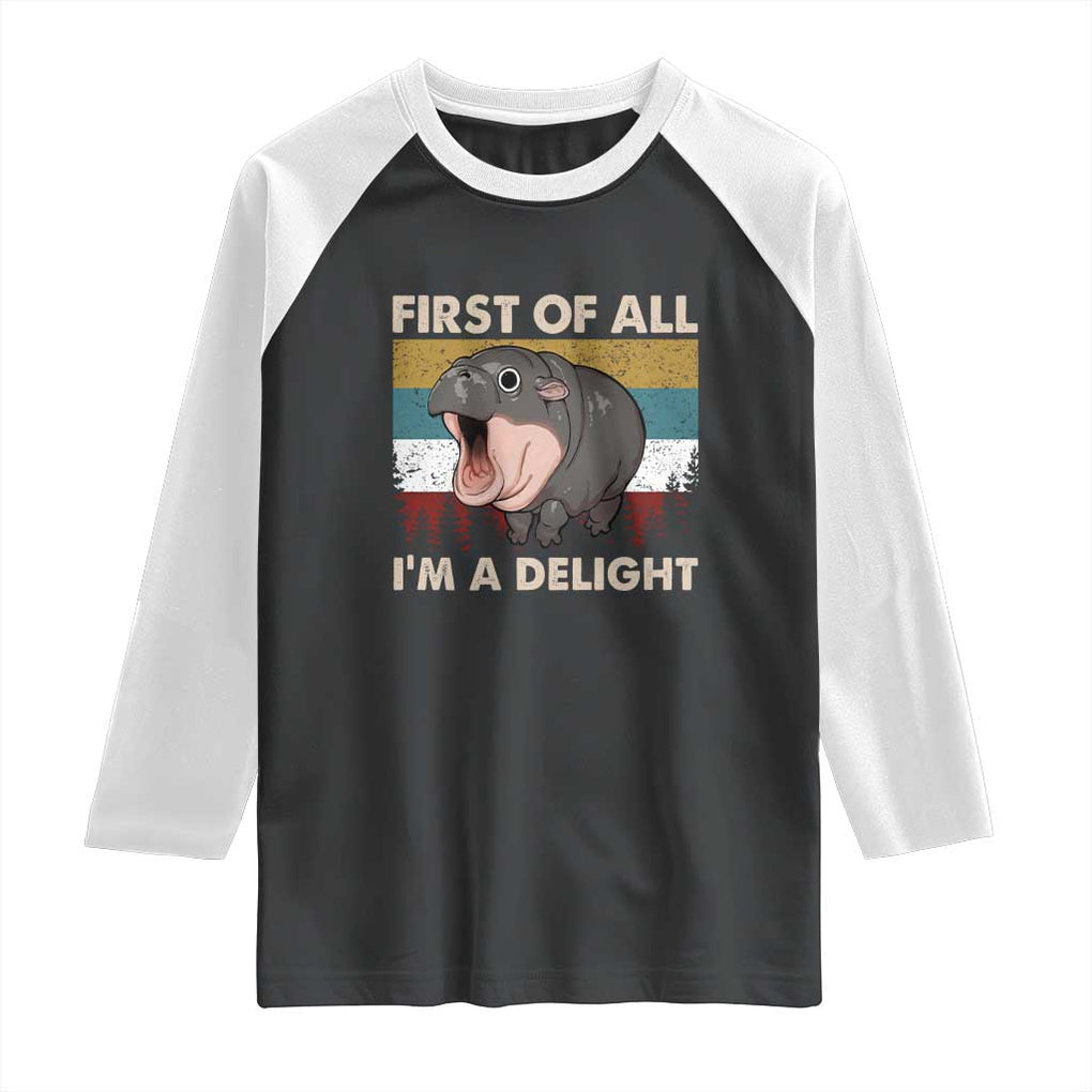 Funny Screaming Moo Deng Raglan Shirt First Of All I'm A Delight Retro Vintage TS02 Black White Print Your Wear
