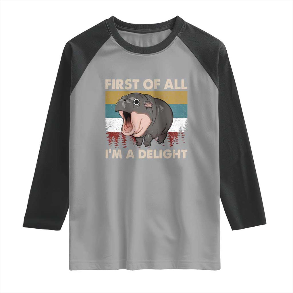 Funny Screaming Moo Deng Raglan Shirt First Of All I'm A Delight Retro Vintage TS02 Sport Gray Black Print Your Wear