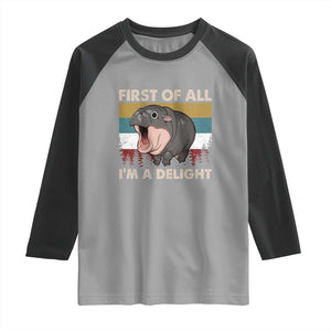 Funny Screaming Moo Deng Raglan Shirt First Of All I'm A Delight Retro Vintage TS02 Sport Gray Black Print Your Wear