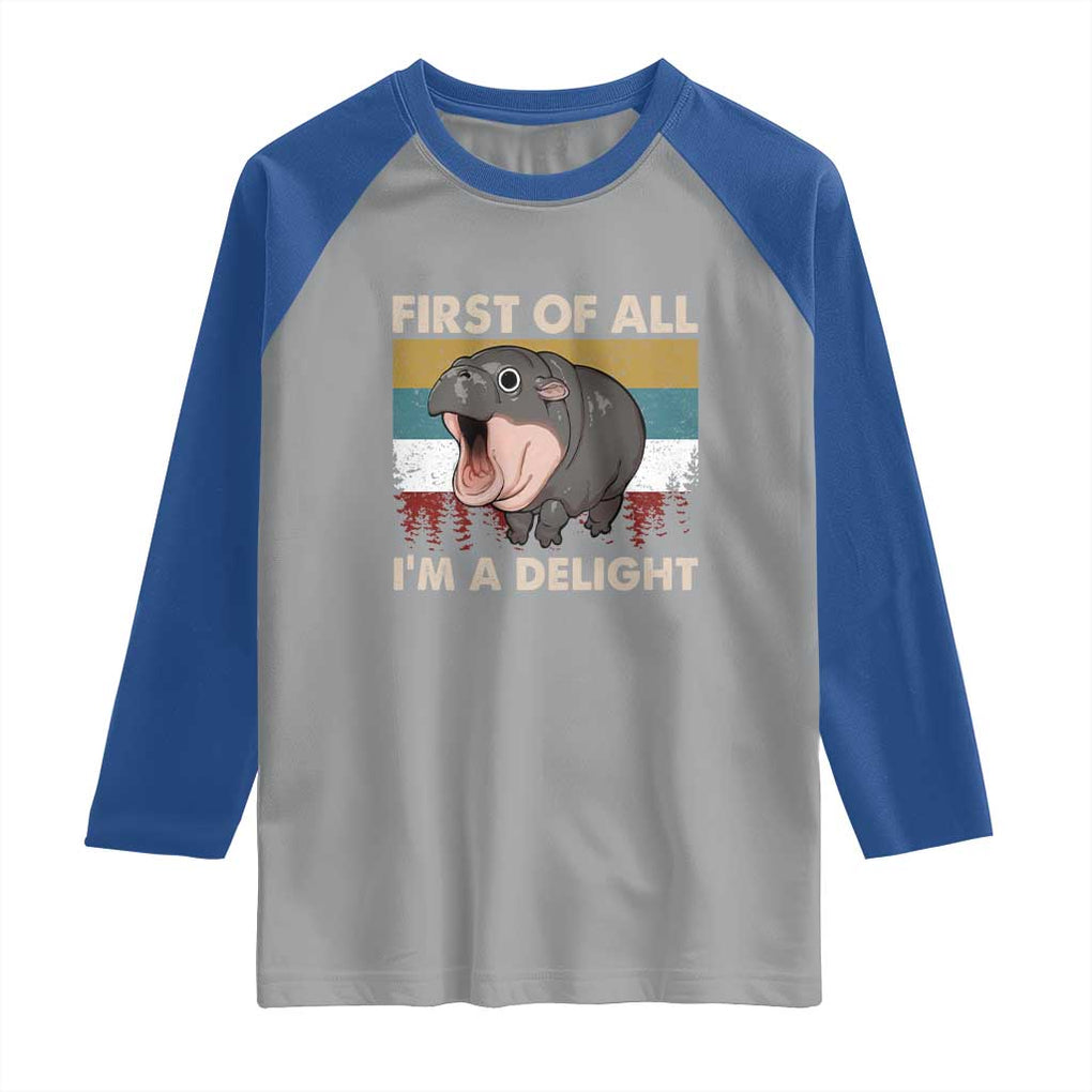 Funny Screaming Moo Deng Raglan Shirt First Of All I'm A Delight Retro Vintage TS02 Sport Gray Royal Print Your Wear