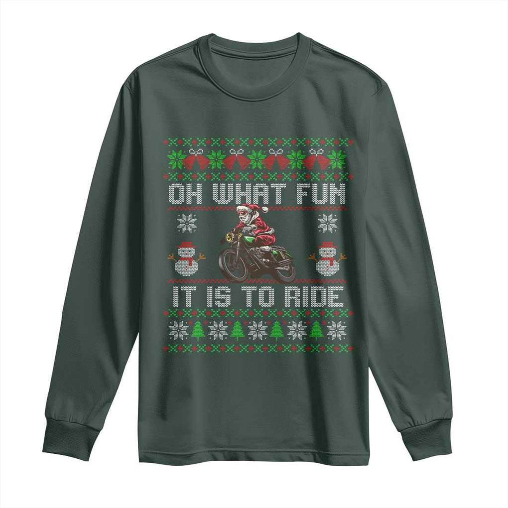 Biker Santa Claus Long Sleeve Shirt Oh What Fun It Is To Ride Motorcycle Christmas Ugly Sweater TS02 Dark Forest Green Print Your Wear