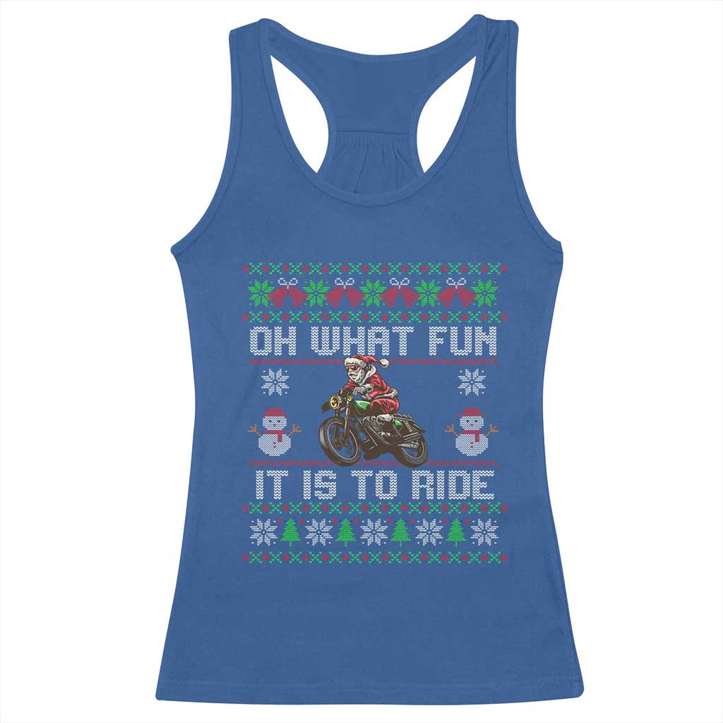 Biker Santa Claus Racerback Tank Top Oh What Fun It Is To Ride Motorcycle Christmas Ugly Sweater TS02 Royal Blue Print Your Wear