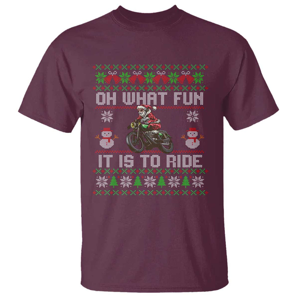 Biker Santa Claus T Shirt Oh What Fun It Is To Ride Motorcycle Christmas Ugly Sweater TS02 Maroon Print Your Wear