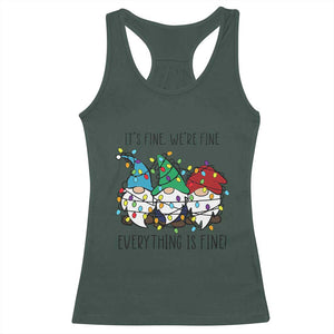 Christmas Gnomies Racerback Tank Top It's Fine I'm Fine Everything Is Fine TS02 Dark Forest Green Print Your Wear