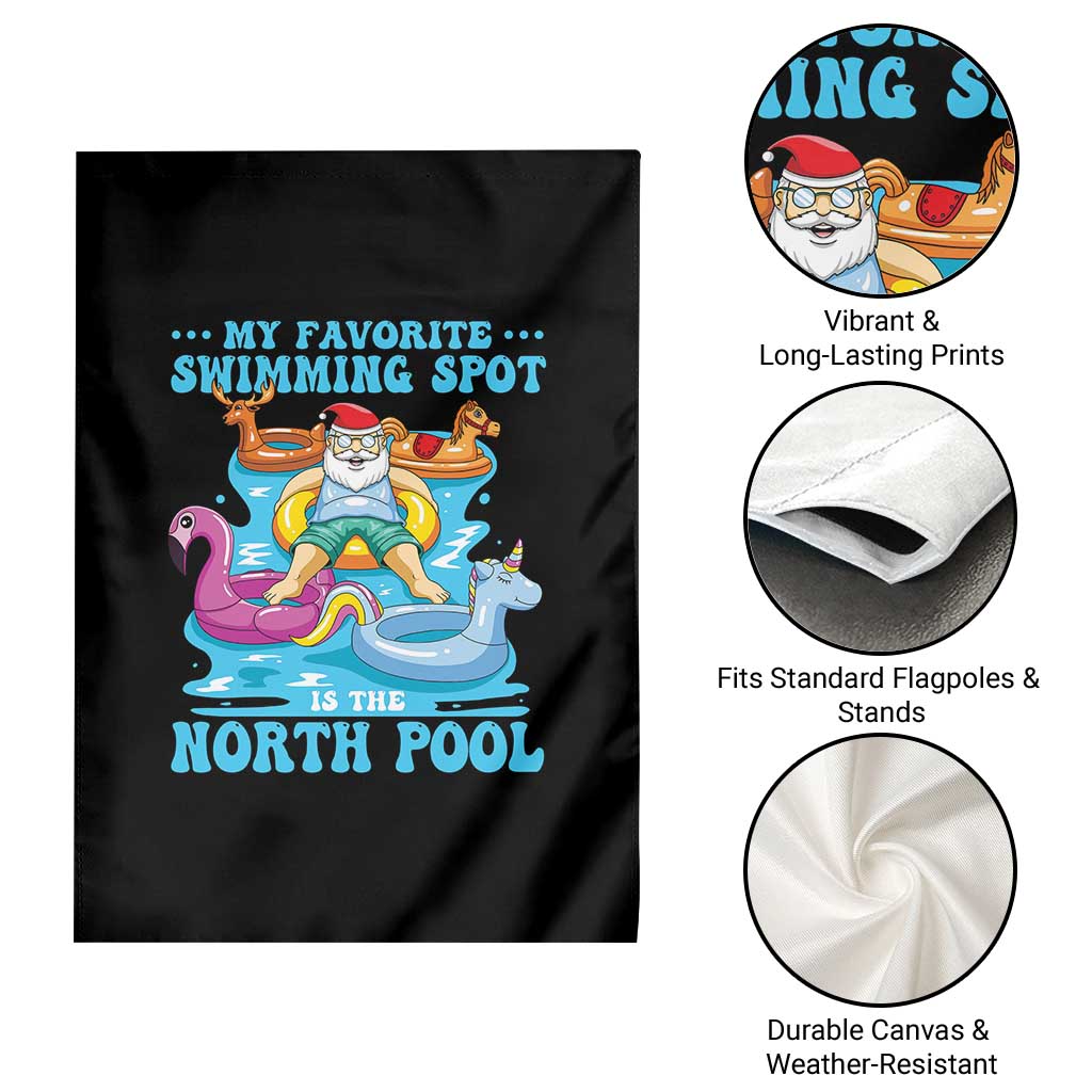 Christmas In July Relaxing Santa Garden Flag My Favorite Swimming Spot Is The North Pole TS02 Print Your Wear