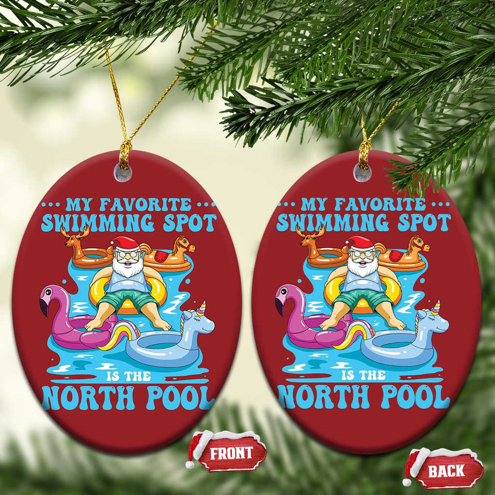 Xmas In July Relaxing Santa Christmas Ornament My Favorite Swimming Spot Is The North Pole TS02 Oval Red Print Your Wear