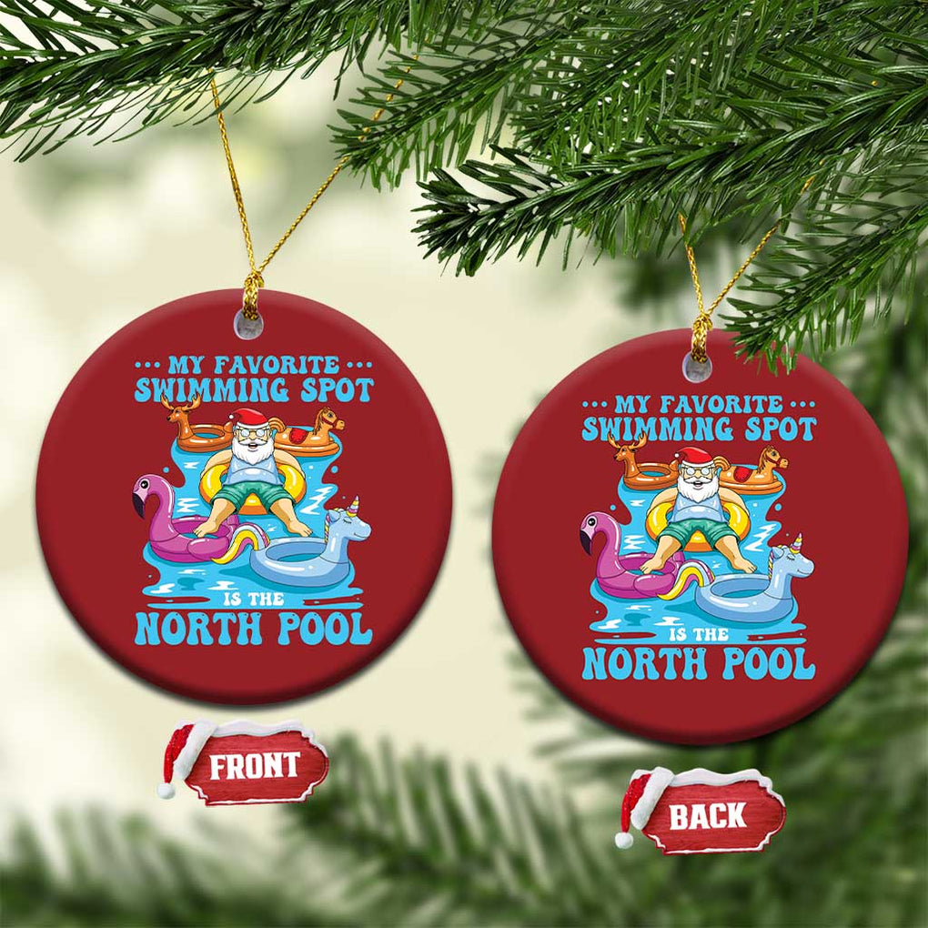 Xmas In July Relaxing Santa Christmas Ornament My Favorite Swimming Spot Is The North Pole TS02 Circle Red Print Your Wear