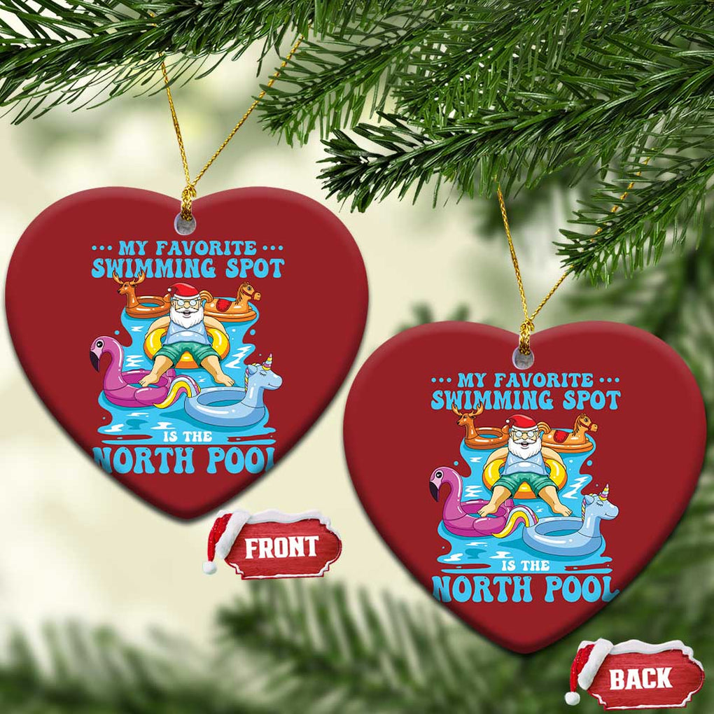 Xmas In July Relaxing Santa Christmas Ornament My Favorite Swimming Spot Is The North Pole TS02 Heart Red Print Your Wear