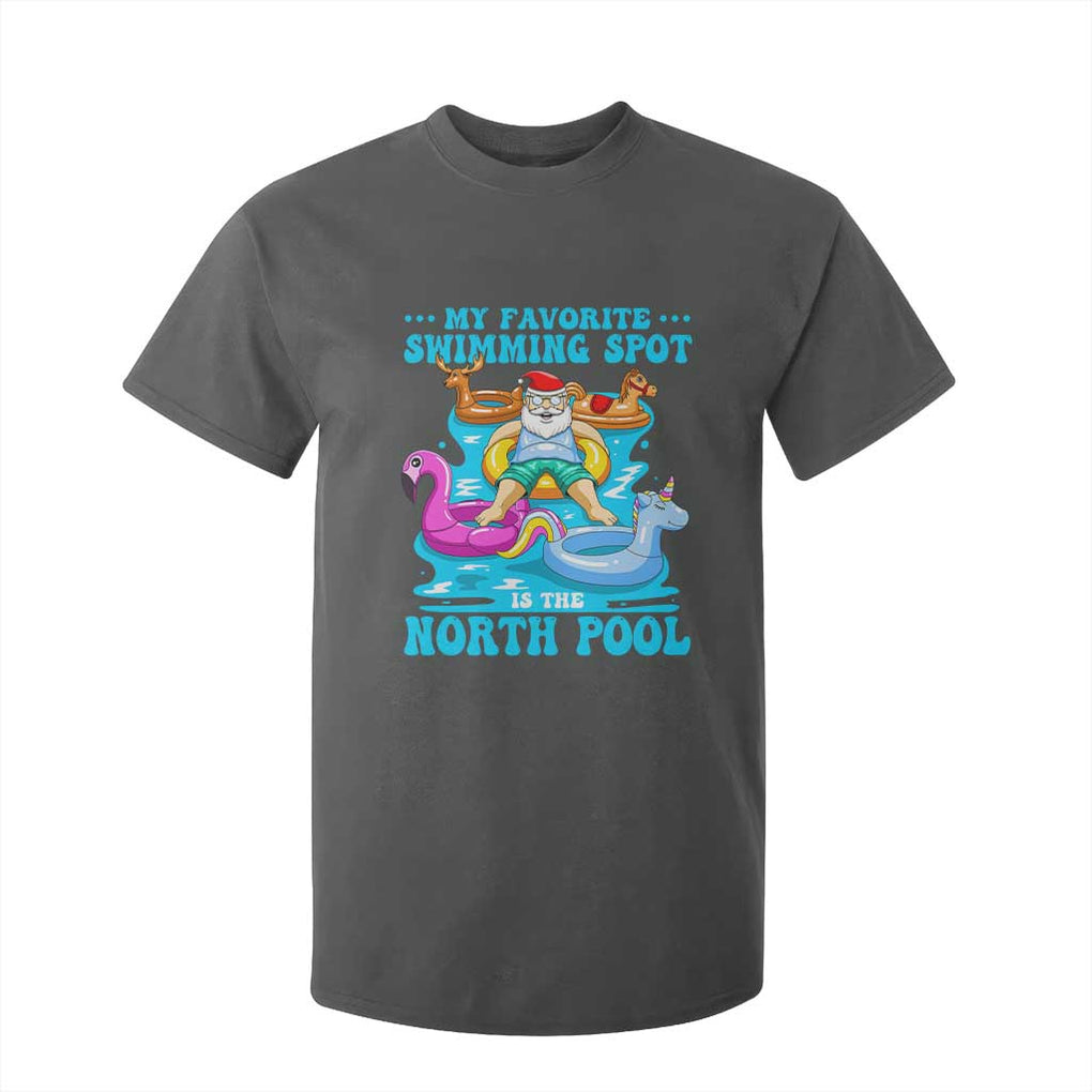 Christmas In July Relaxing Santa T Shirt For Kid My Favorite Swimming Spot Is The North Pole TS02 Dark Heather Print Your Wear