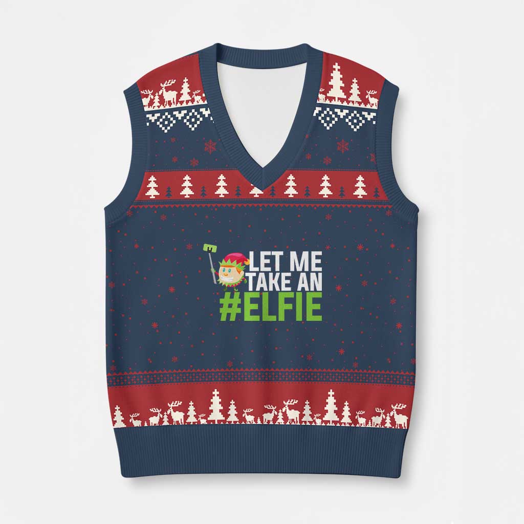 Xmas Elf V-Neck Knit Sweater Vest Let Me Take An Elfie TS02 Navy Red Print Your Wear