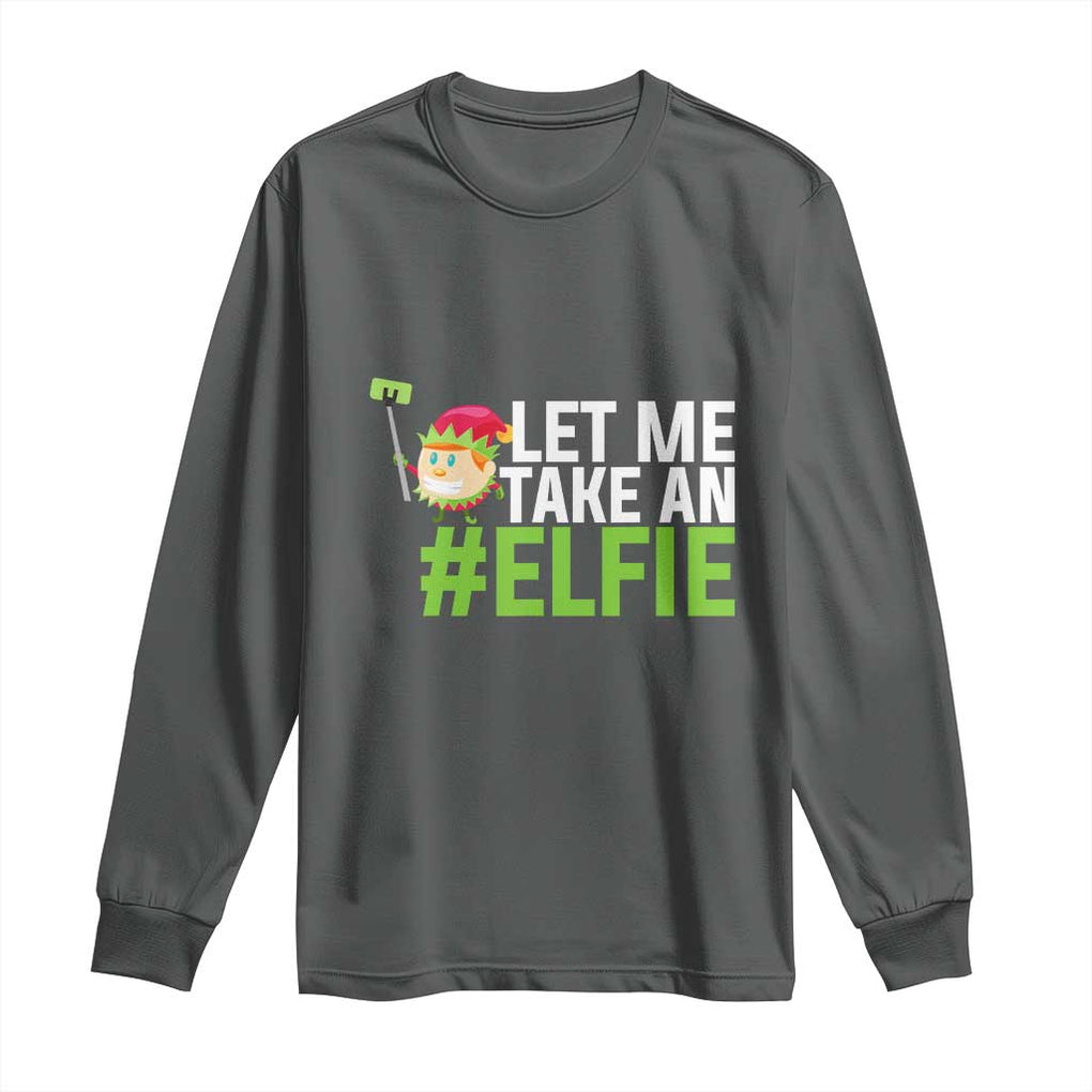 Christmas Elf Long Sleeve Shirt Let Me Take An Elfie TS02 Dark Heather Print Your Wear