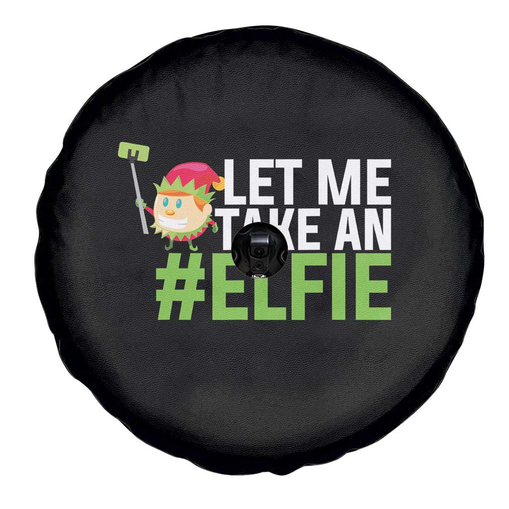 Christmas Elf Spare Tire Cover Let Me Take An Elfie TS02 Print Your Wear