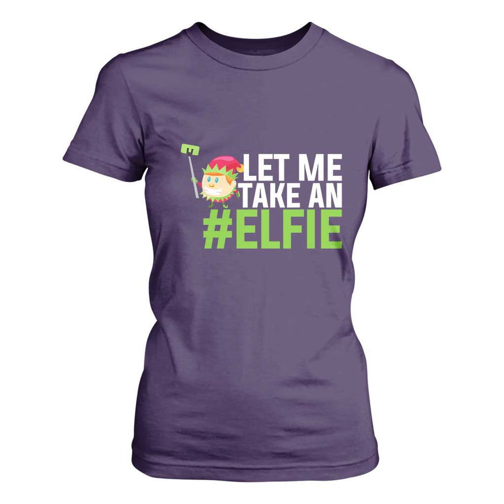 Christmas Elf T Shirt For Women Let Me Take An Elfie TS02 Purple Print Your Wear