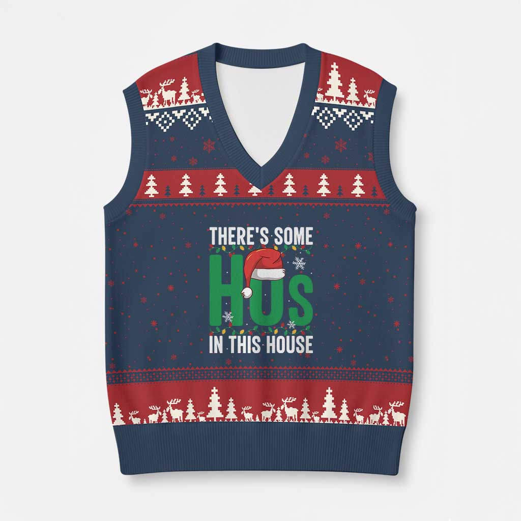 Xmas Santa Ho Ho Ho V-Neck Knit Sweater Vest There's Some Hos In This House TS02 Navy Red Print Your Wear