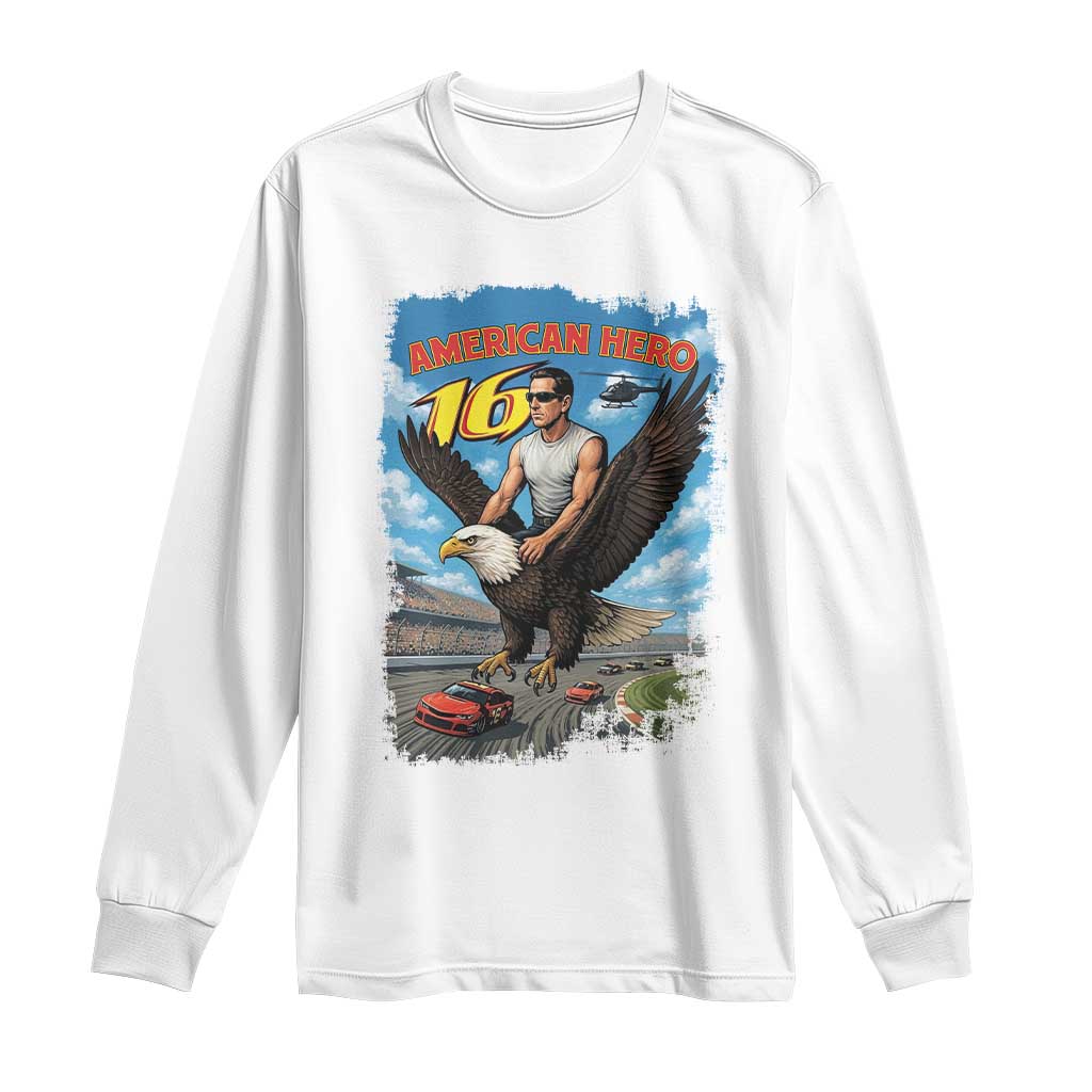Patriotic Americanana Speed Legend 16 Tribute Long Sleeve Shirt American Hero Bald Eagle Speedway Memorial TS02 White Print Your Wear