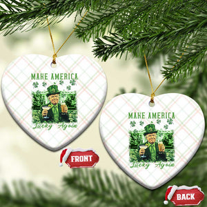 Funny St Patrick's Day Trump Ceramic Ornament Make America Lucky Again TS02 Print Your Wear