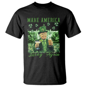 Funny St Patrick's Day Trump T Shirt Make America Lucky Again TS02 Black Print Your Wear