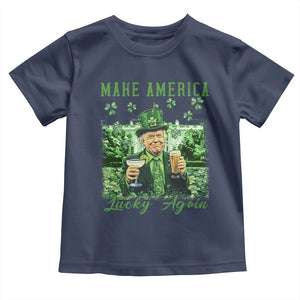Funny St Patrick's Day Trump Toddler T Shirt Make America Lucky Again TS02 Navy Print Your Wear