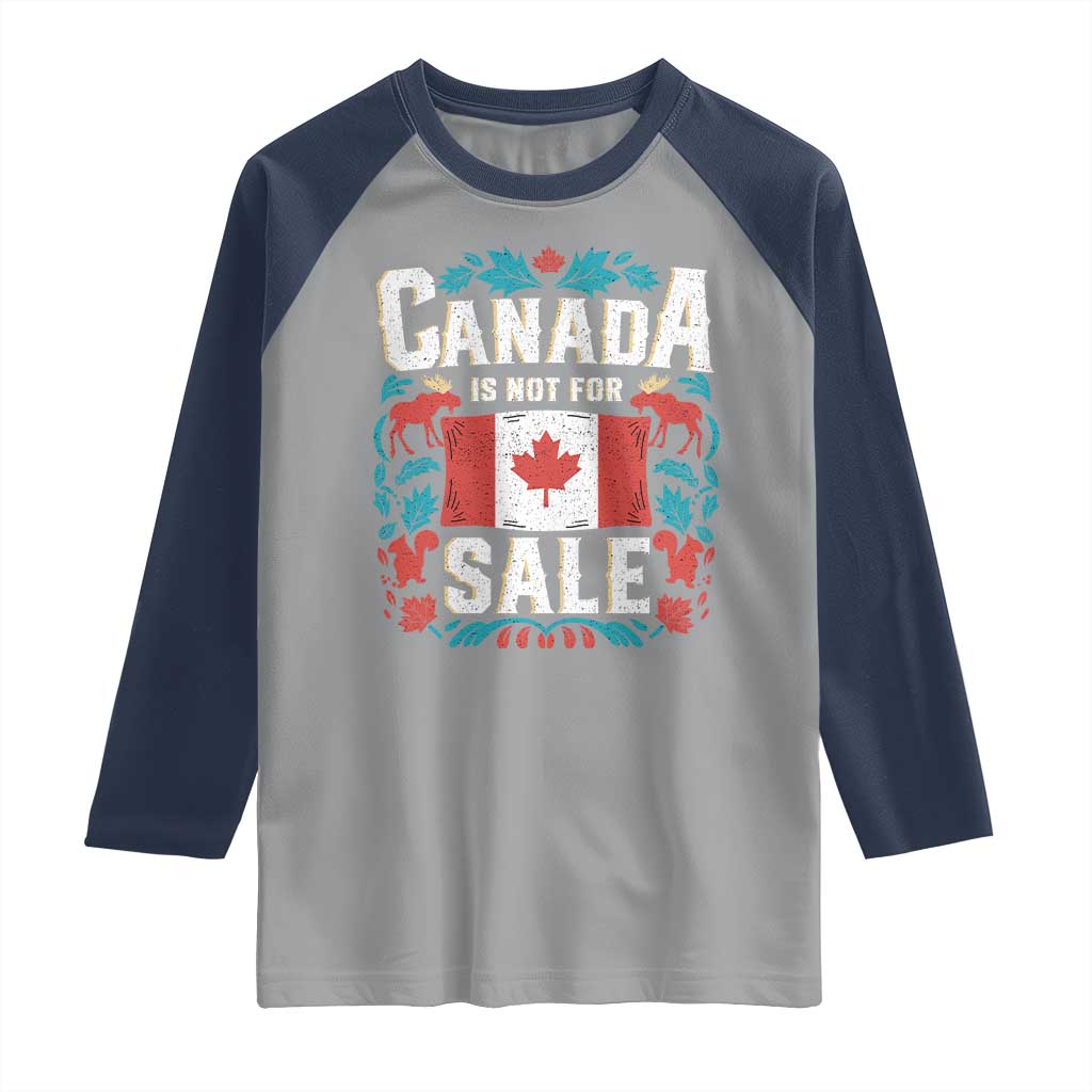 Canada Is Not For Sale Raglan Shirt TS02 Sport Gray Navy Print Your Wear