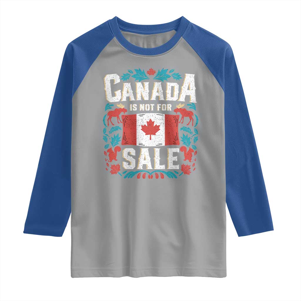 Canada Is Not For Sale Raglan Shirt TS02 Sport Gray Royal Print Your Wear