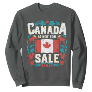 Canada Is Not For Sale Sweatshirt TS02 Dark Heather Print Your Wear