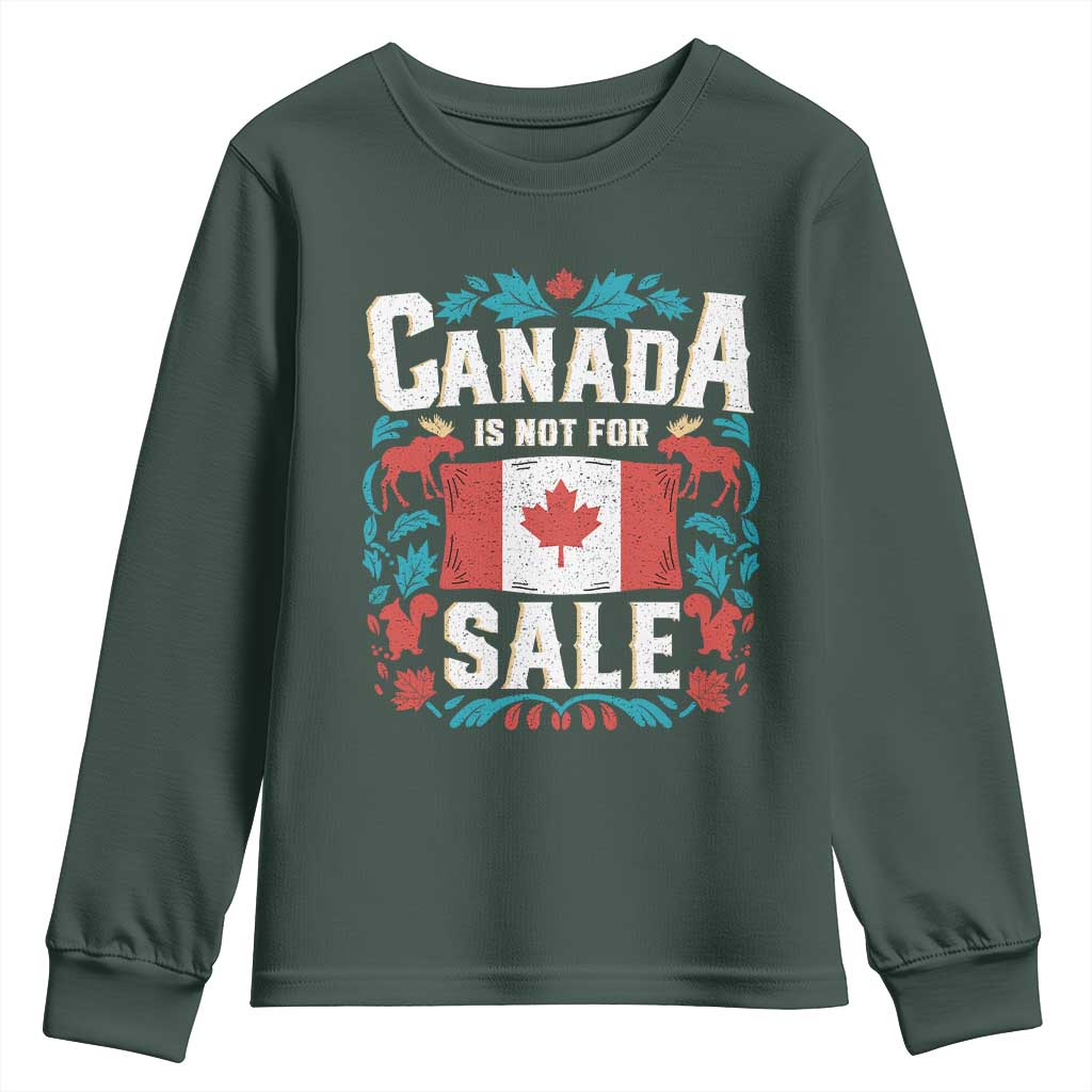 Canada Is Not For Sale Youth Sweatshirt TS02 Dark Forest Green Print Your Wear