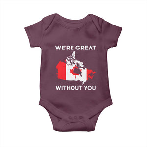 Canada Is Not For Sale Baby Onesie 51st State Not For Sale Were Great Without You TS02 Maroon Print Your Wear