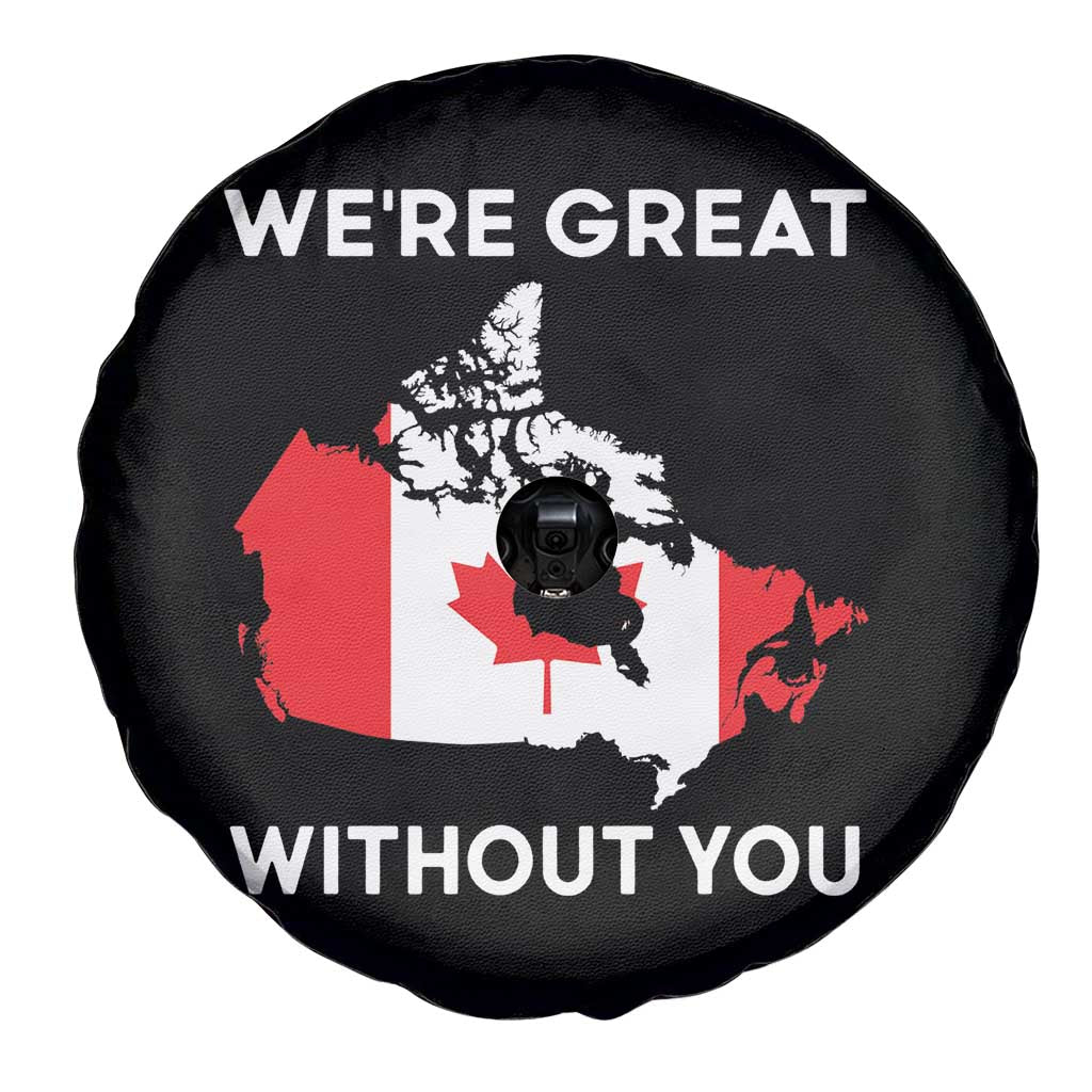 Canada Is Not For Sale Spare Tire Cover 51st State Not For Sale Were Great Without You TS02 Print Your Wear