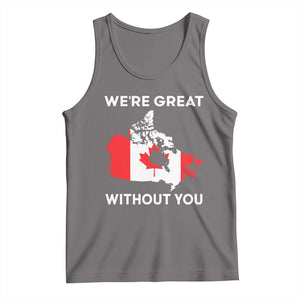 Canada Is Not For Sale Tank Top 51st State Not For Sale Were Great Without You TS02 Deep Heather Print Your Wear
