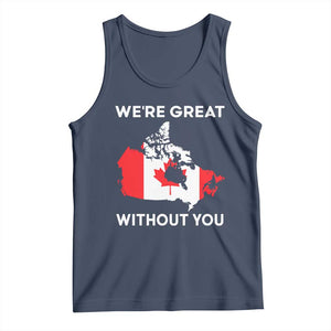 Canada Is Not For Sale Tank Top 51st State Not For Sale Were Great Without You TS02 Navy Print Your Wear