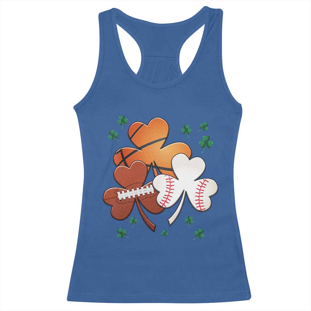 Football Basketball Baseball Shamrock Racerback Tank Top Happy St Patricks Day Sport Lover TS02 Royal Blue Print Your Wear