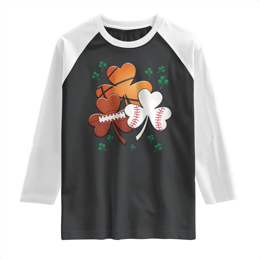 Football Basketball Baseball Shamrock Raglan Shirt Happy St Patricks Day Sport Lover TS02 Black White Print Your Wear