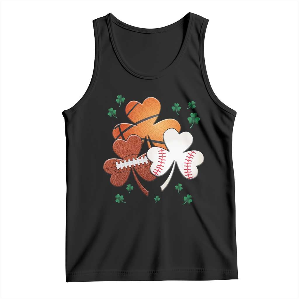 Football Basketball Baseball Shamrock Tank Top Happy St Patricks Day Sport Lover TS02 Black Print Your Wear