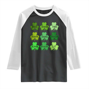 Funny St Patricks Day Skibi Rizz Raglan Shirt No Cap TS02 Black White Print Your Wear