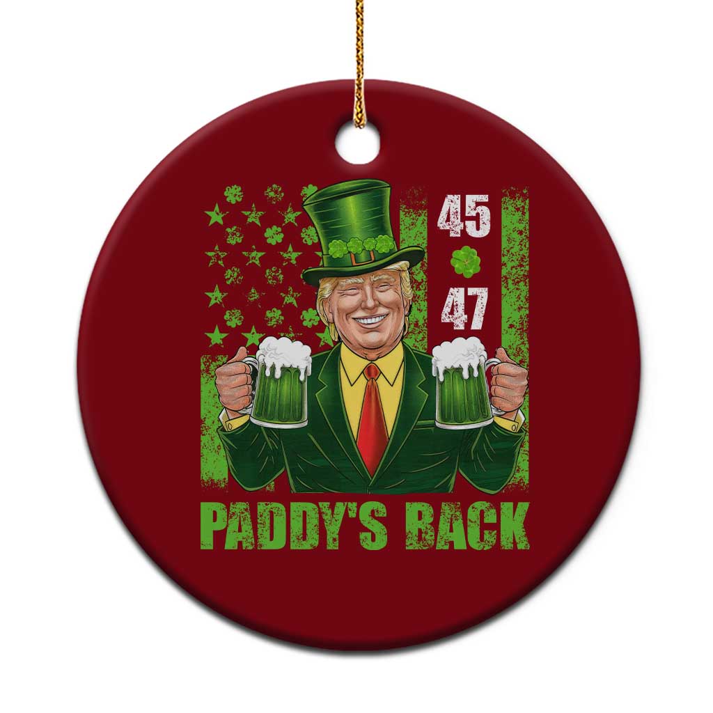 Funny St Patrick's Day Trump Ceramic Ornament Paddy's Back 45 47 President USA Flag TS02 1pc Red Print Your Wear