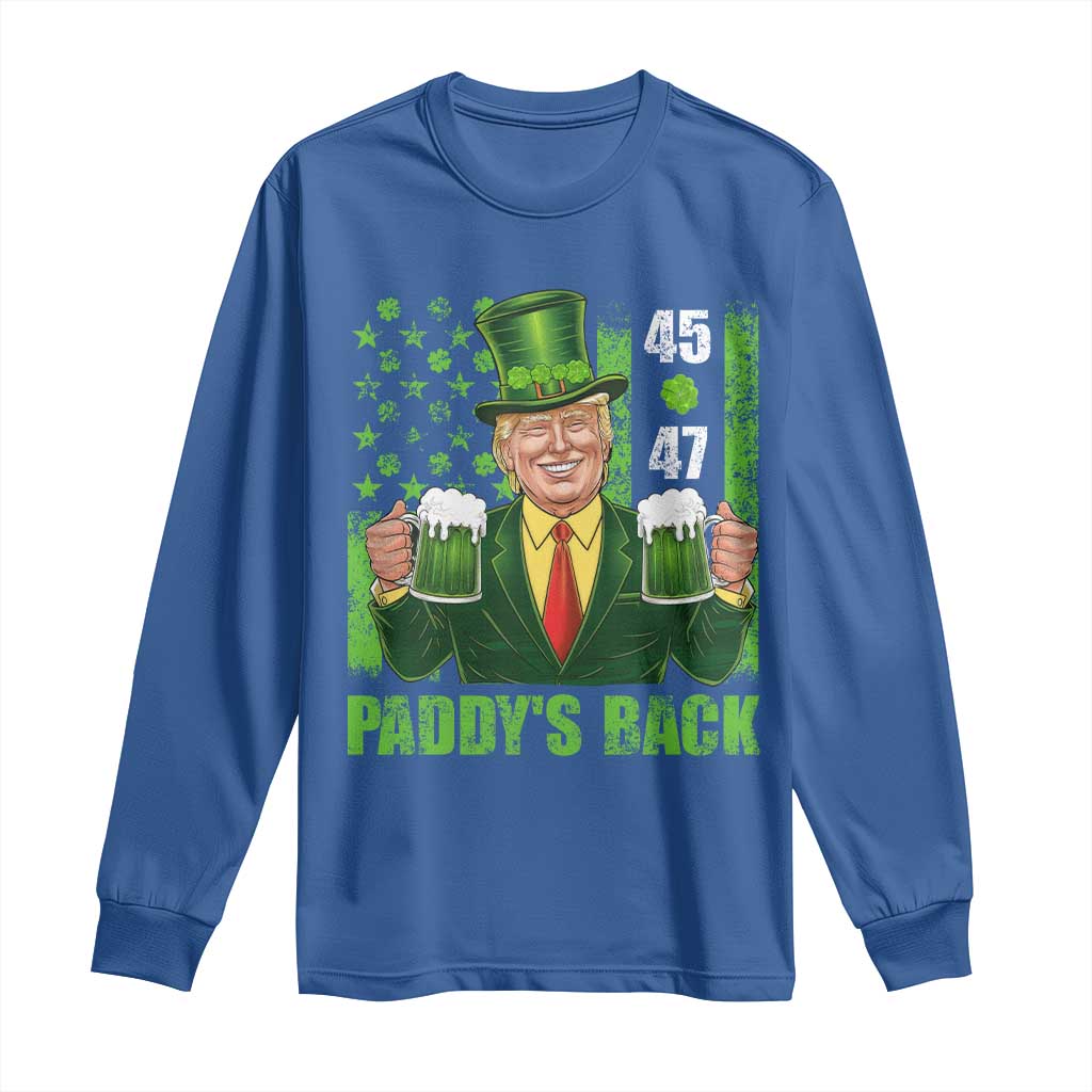Funny St Patrick's Day Trump Long Sleeve Shirt Paddy's Back 45 47 President USA Flag TS02 Royal Blue Print Your Wear