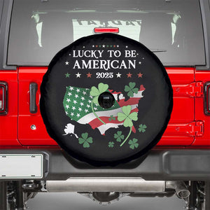 Funny St Patrick's Day Trump Spare Tire Cover Lucky To Be American 2025 TS02 Black Print Your Wear