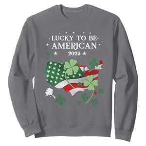 Funny St Patrick's Day Trump Sweatshirt Lucky To Be American 2025 TS02 Charcoal Print Your Wear
