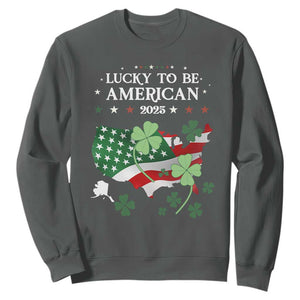 Funny St Patrick's Day Trump Sweatshirt Lucky To Be American 2025 TS02 Dark Heather Print Your Wear