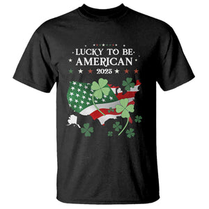 Funny St Patrick's Day Trump T Shirt Lucky To Be American 2025 TS02 Black Print Your Wear